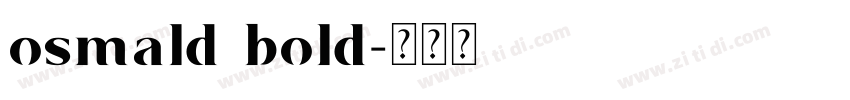 osmald bold字体转换